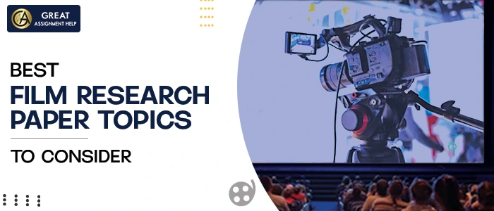 Film Research Paper Topics