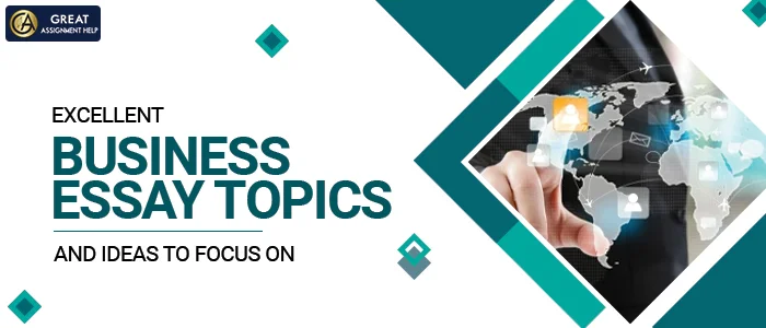 Business Essay Topics