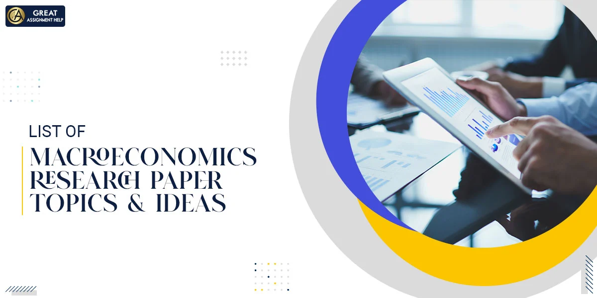 Macroeconomics Research Topics