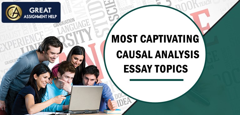 causal analysis essay topics