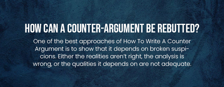 counter argument difference rebuttal