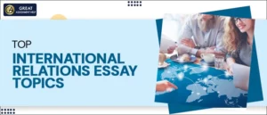 International Relations Essay Topics