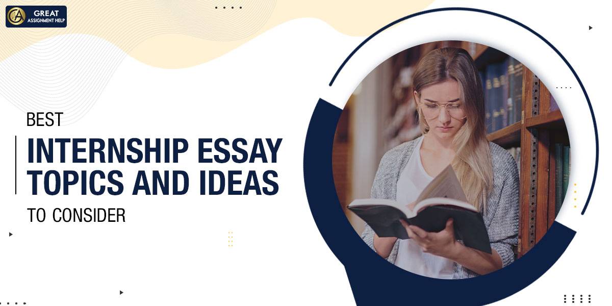 Internship Essay Topics