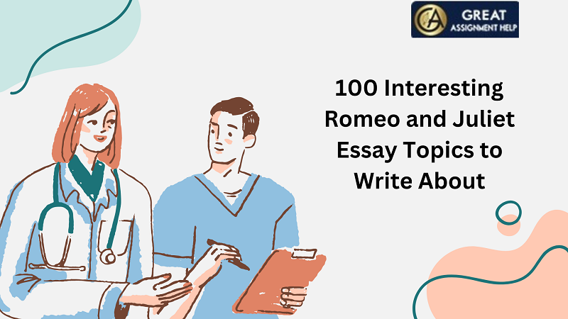 Romeo and Juliet Essay Topics