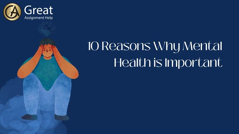 Reasons Why Mental Health Is Important