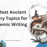 Ancient History Topics