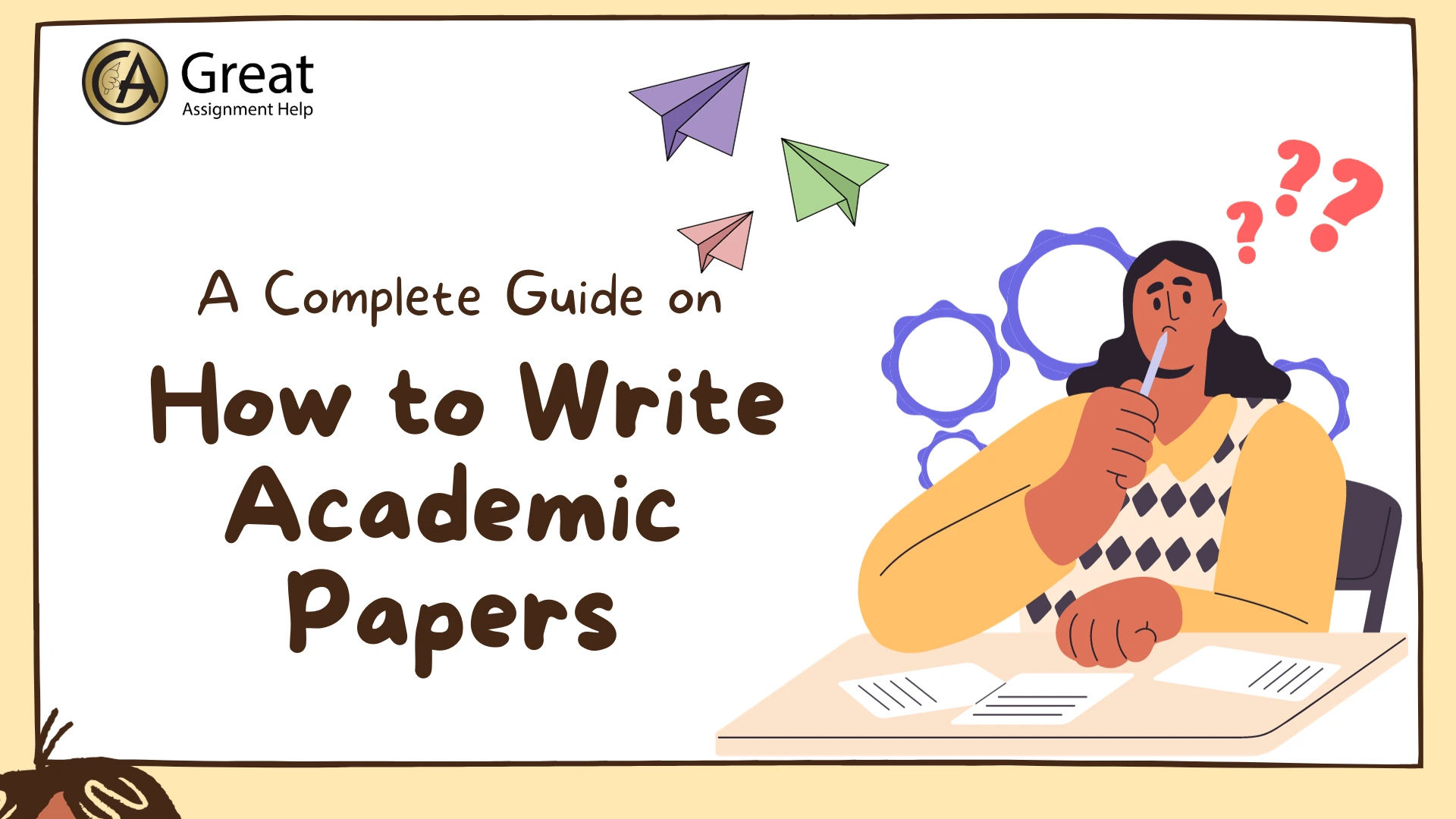 A Complete Guide On How To Write Academic Papers a-complete-guide-on-how-to-write-academic-papers