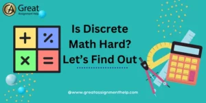 Is Discrete Math Hard Let’s Find Out