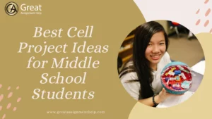 Cell Project Ideas for Middle School
