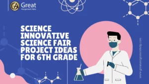 Science Fair Project Ideas