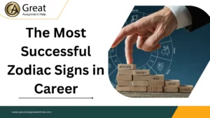 the most successful zodiac signs