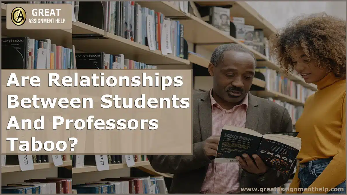 Are Relationships Between Students And Professors Taboo?