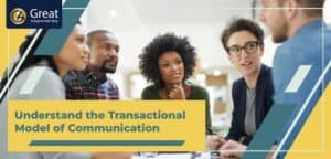 Transactional Model of Communication