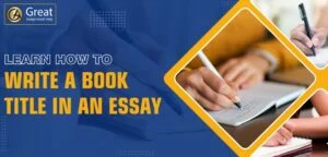 How to Write a Book Title in an Essay