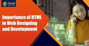 HTML in Web Designing and Development