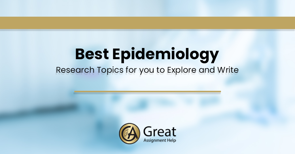 topics for epidemiology research paper