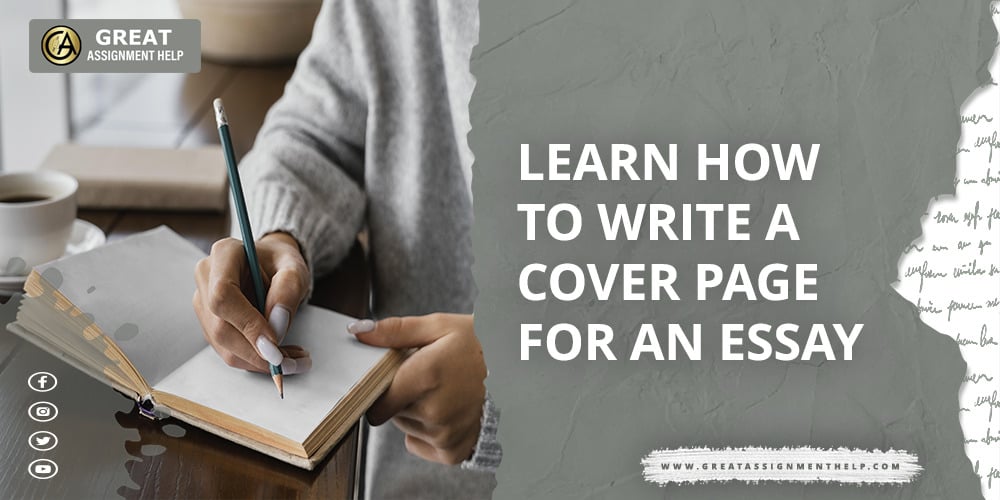 Understand How To Write A Cover Page For An Essay understand-how-to-write-a-cover-page-for-an-essay
