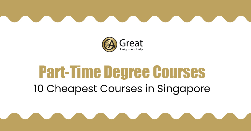 Best PartTime Degree Courses To Study in Singapore (2024)