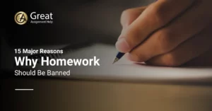 15 Major Reasons Why Homework Should Be Banned