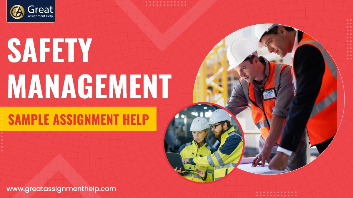 Safety management assignment help
